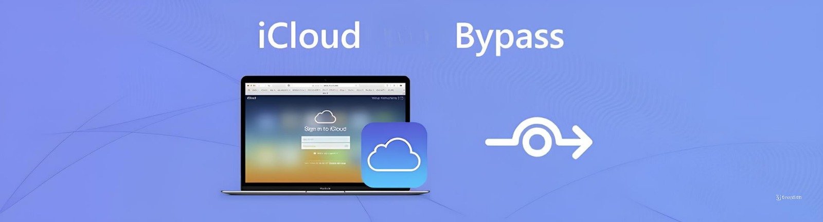 iCloud Bypass